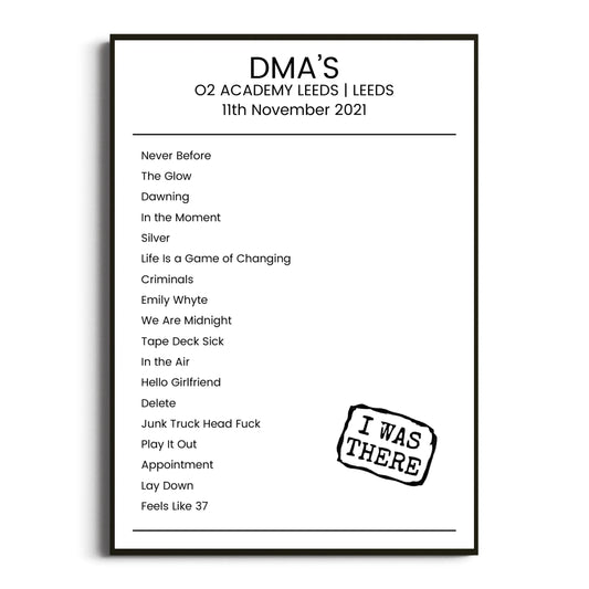 DMA’s Leeds 11 November 2021 Setlist Poster