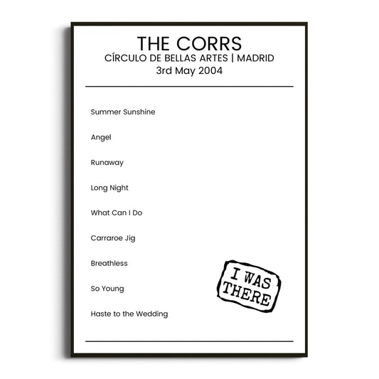 The Corrs Madrid 03 May 2004 Setlist Poster