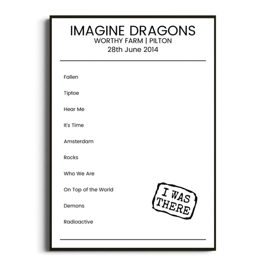 Imagine Dragons Pilton 28 June 2014 Setlist Poster