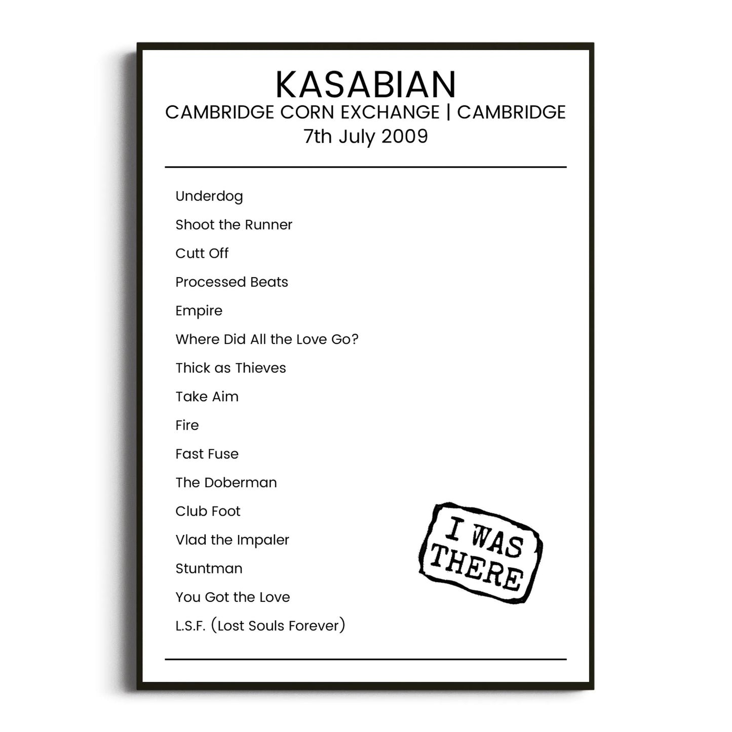 Kasabian Cambridge 07 July 2009 Setlist Poster