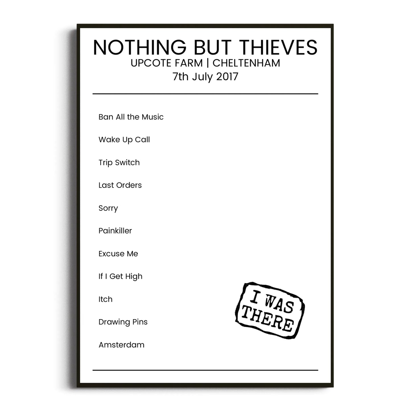 Nothing But Thieves Cheltenham 07 July 2017 Setlist Poster