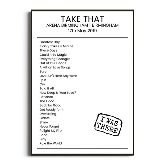 Take That Birmingham 17 May 2019 Setlist Poster