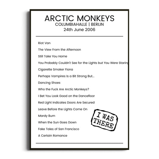 Arctic Monkeys Berlin 24 June 2006 Setlist Poster