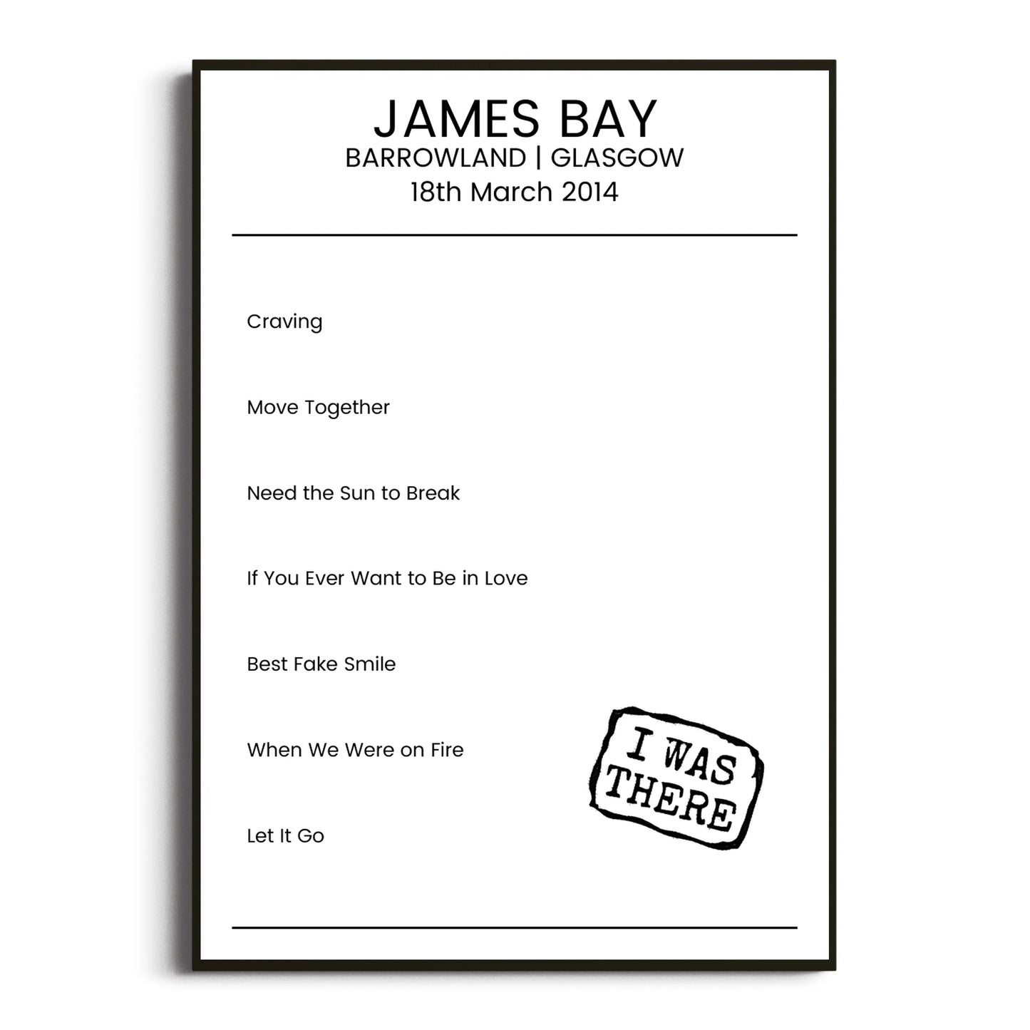 James Bay Glasgow 18 March 2014 Setlist Poster