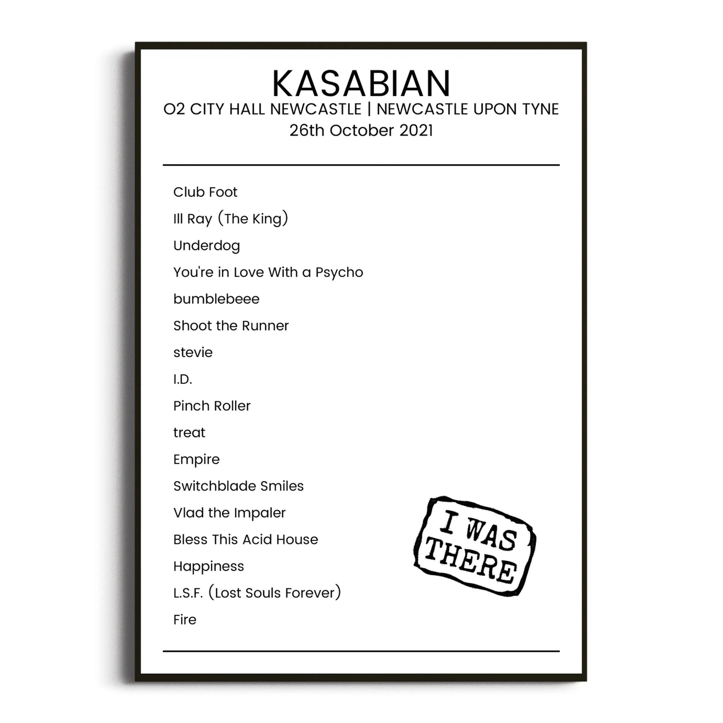 Kasabian Newcastle upon Tyne 26 October 2021 Setlist Poster