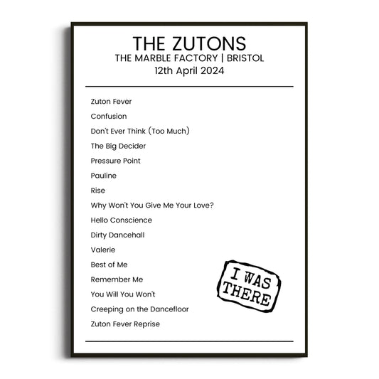 The Zutons Bristol 12 April 2024 Setlist Poster