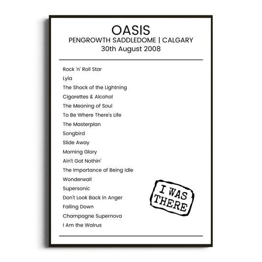 Oasis Calgary 30 August 2008 Setlist Poster