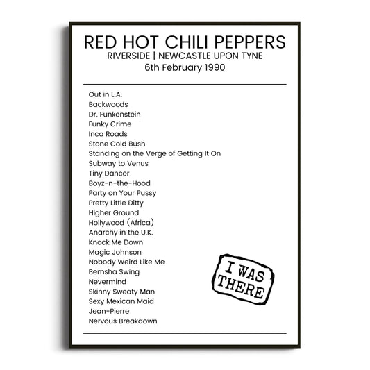 Red Hot Chili Peppers Newcastle upon Tyne 06 February 1990 Setlist Poster