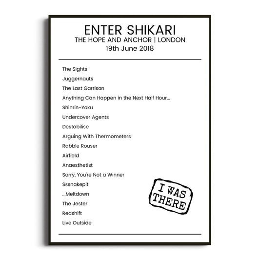 Enter Shikari London 19 June 2018 Setlist Poster