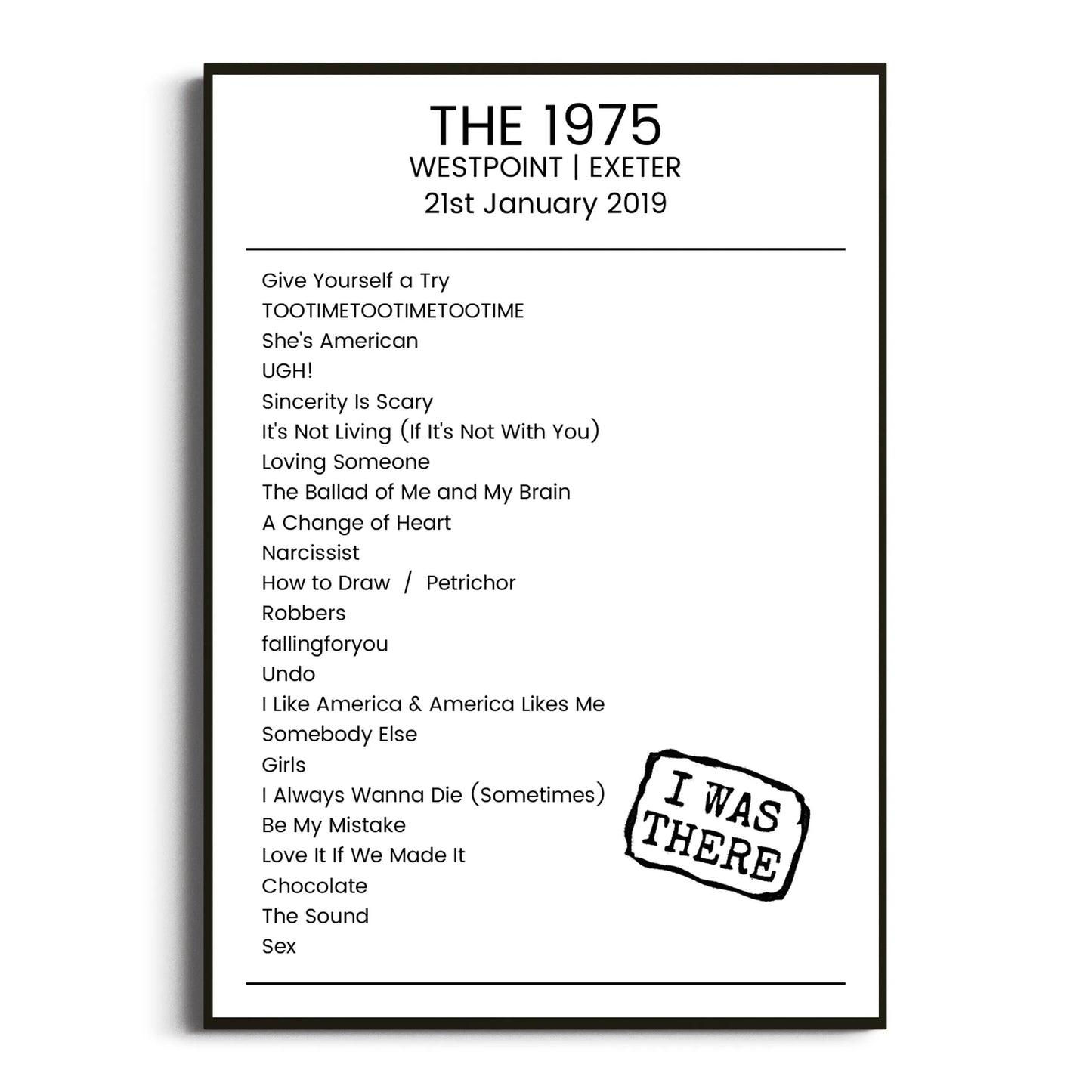 The 1975 Exeter 21 January 2019 Setlist Poster