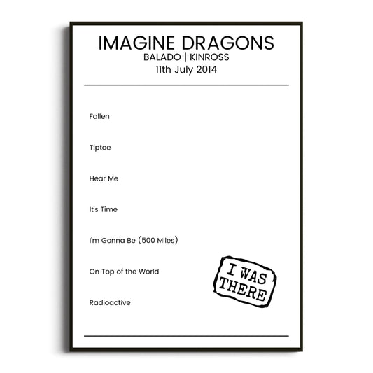 Imagine Dragons Kinross 11 July 2014 Setlist Poster