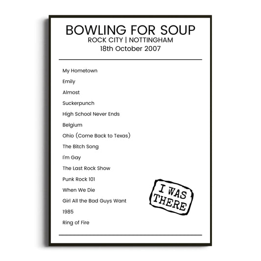 Bowling for Soup Nottingham 18 October 2007 Setlist Poster