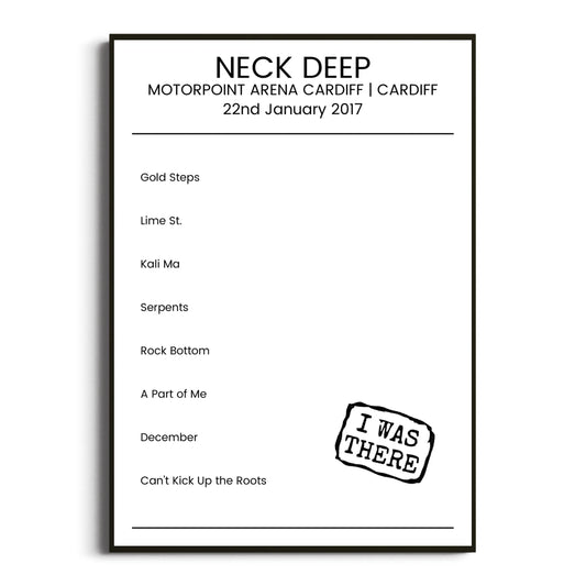 Neck Deep Cardiff 22 January 2017 Setlist Poster