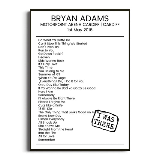 Bryan Adams Cardiff 01 May 2016 Setlist Poster