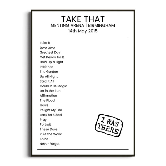 Take That Birmingham 14 May 2015 Setlist Poster