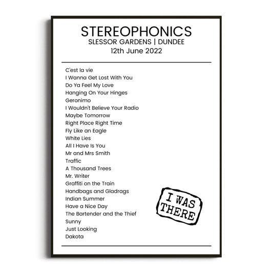 Stereophonics Dundee 12 June 2022 Setlist Poster