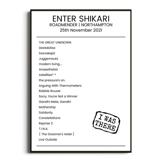 Enter Shikari Northampton 25 November 2021 Setlist Poster