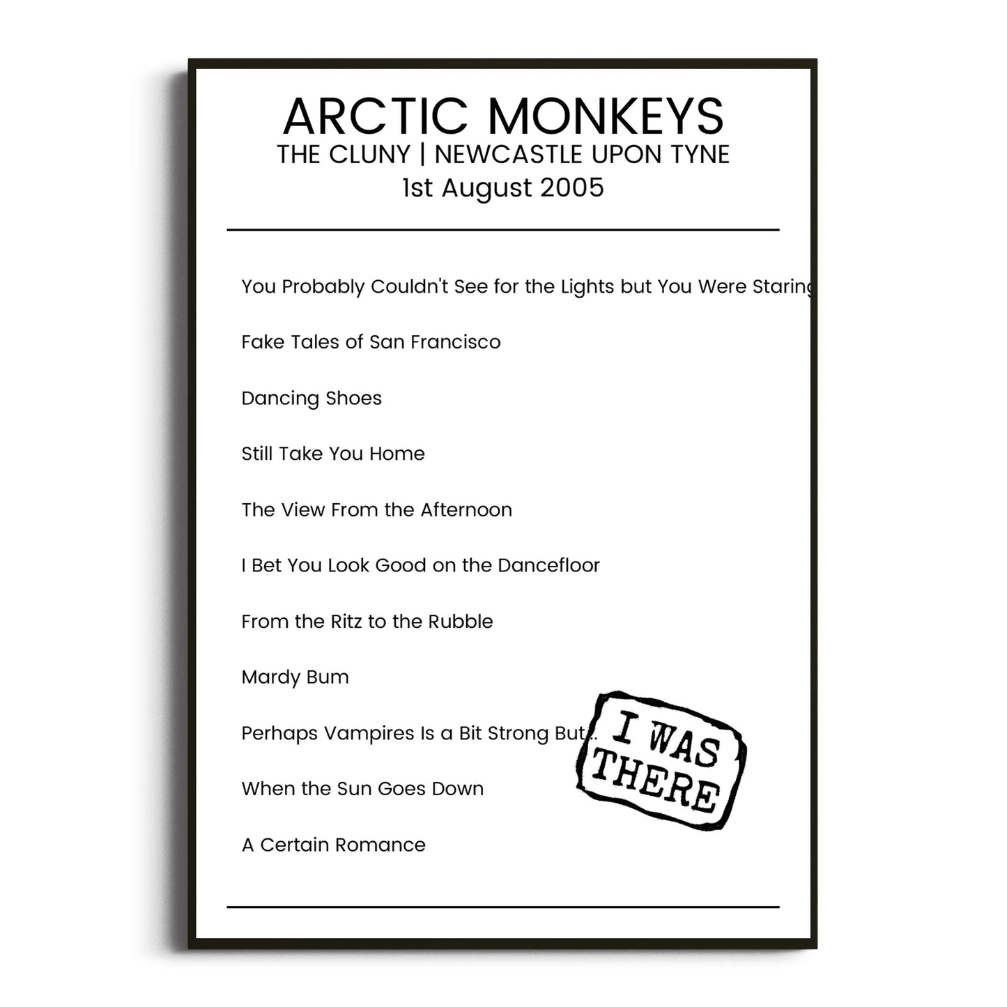 Arctic Monkeys Newcastle upon Tyne 01 August 2005 Setlist Poster