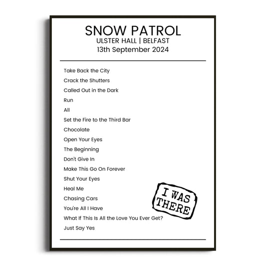 Snow Patrol Belfast 13 September 2024 Setlist Poster