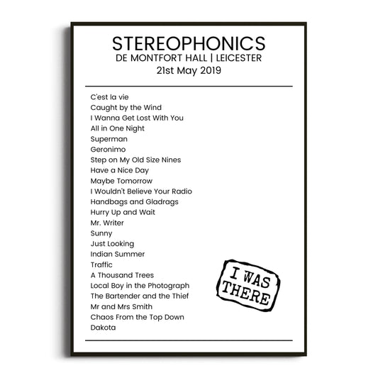 Stereophonics Leicester 21 May 2019 Setlist Poster