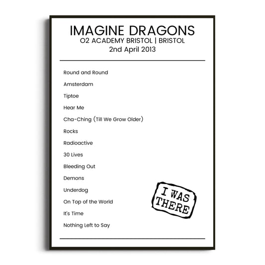 Imagine Dragons Bristol 02 April 2013 Setlist Poster