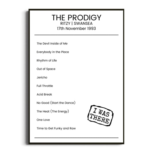 The Prodigy Swansea 17 November 1993 Setlist Poster