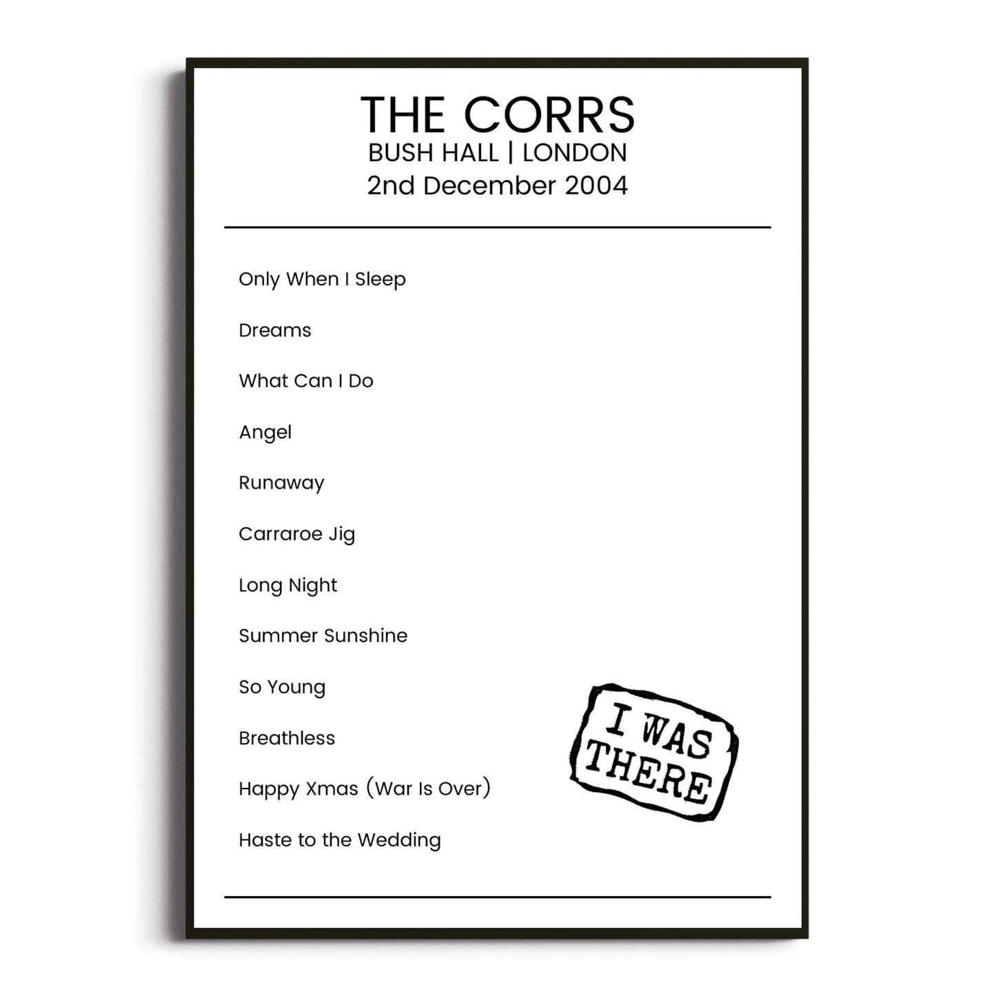 The Corrs London 02 December 2004 Setlist Poster