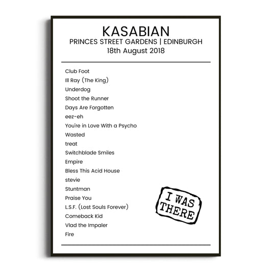 Kasabian Edinburgh 18 August 2018 Setlist Poster