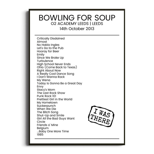 Bowling for Soup Leeds 14 October 2013 Setlist Poster