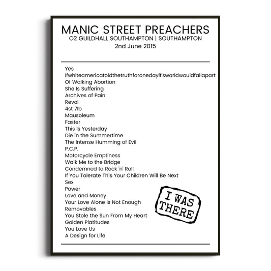 Manic Street Preachers Southampton 02 June 2015 Setlist Poster