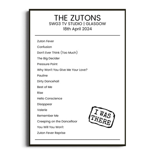 The Zutons Glasgow 18 April 2024 Setlist Poster