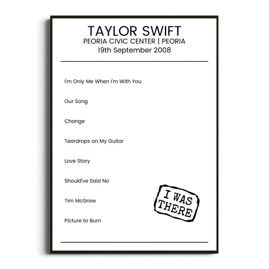 Taylor Swift Peoria 19 September 2008 Setlist Poster