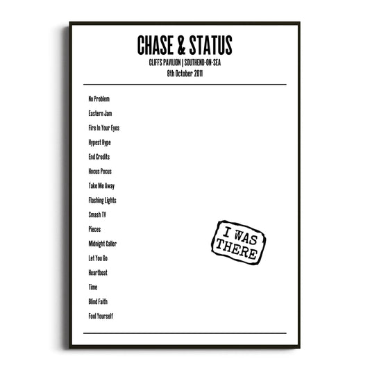 Chase & Status Southend-on-Sea 08 October 2011 Setlist Poster