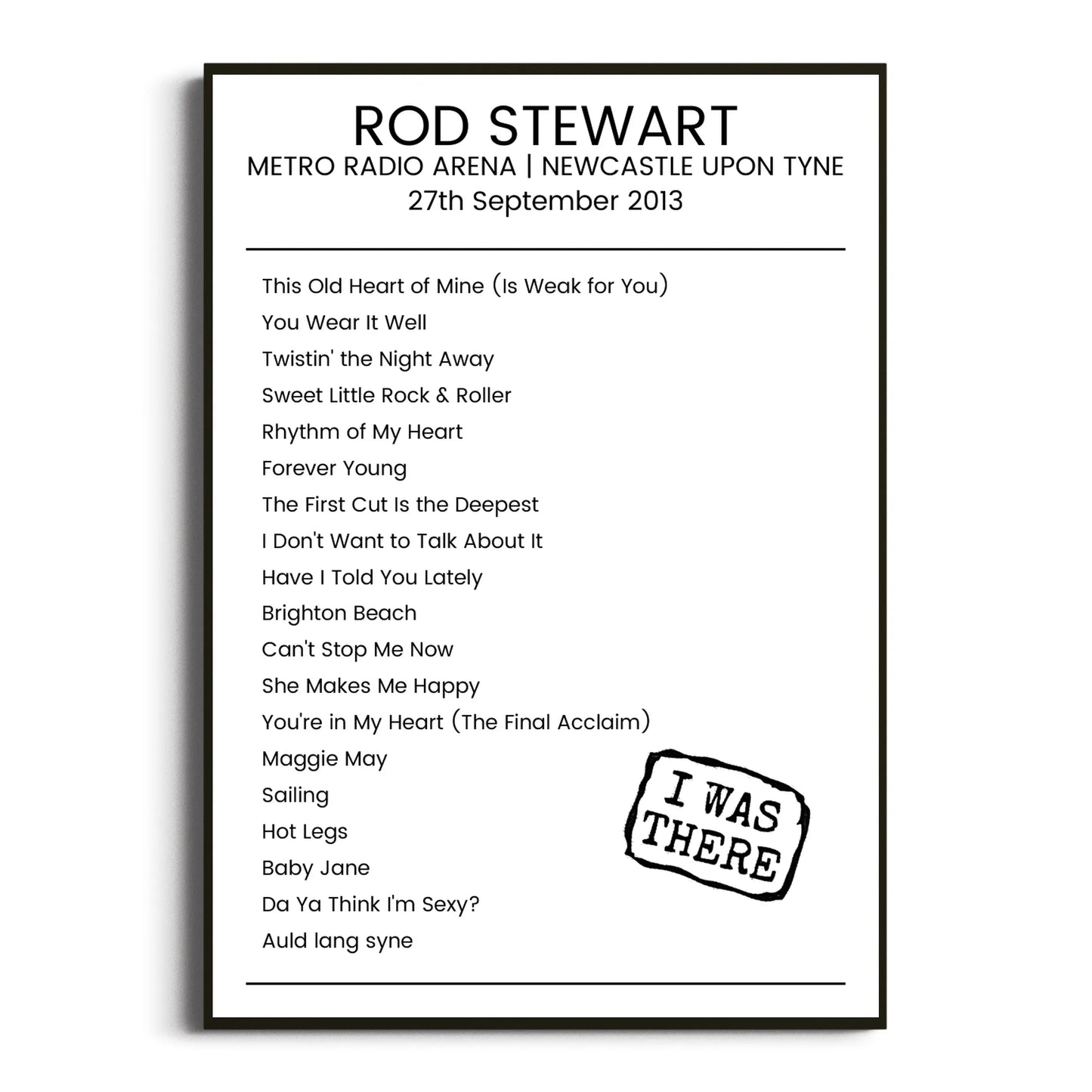 Rod Stewart Newcastle upon Tyne 27 September 2013 Setlist Poster