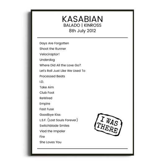 Kasabian Kinross 08 July 2012 Setlist Poster