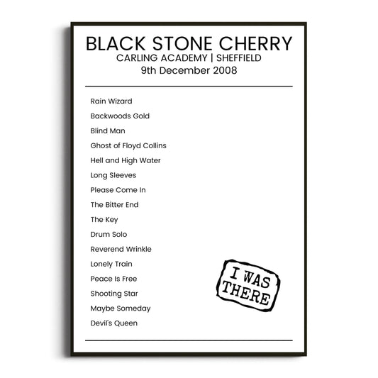 Black Stone Cherry Sheffield 09 December 2008 Setlist Poster