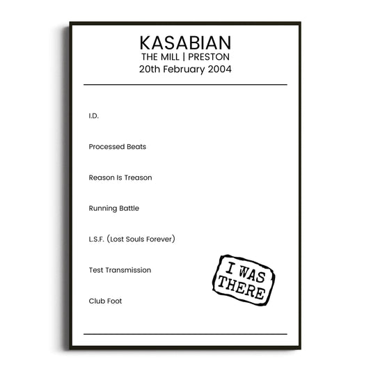 Kasabian Preston 20 February 2004 Setlist Poster