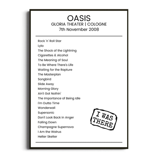 Oasis Cologne 07 November 2008 Setlist Poster