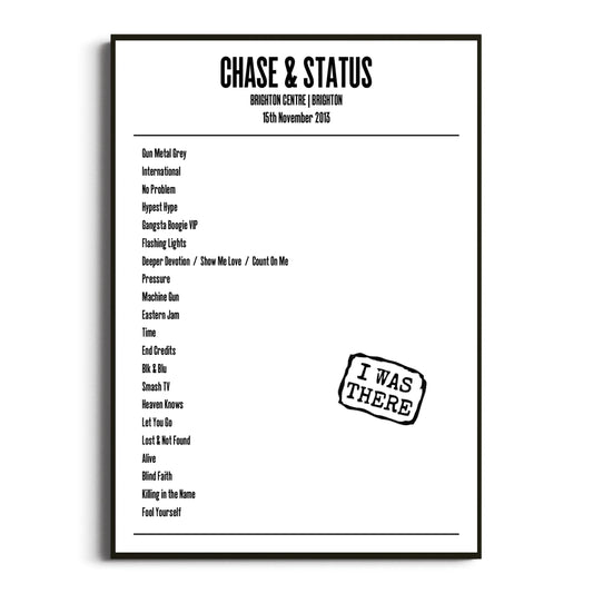 Chase & Status Brighton 15 November 2013 Setlist Poster