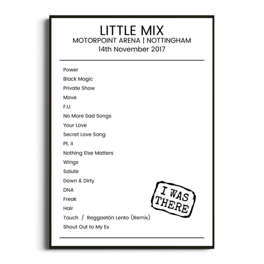 Little Mix Nottingham 14 November 2017 Setlist Poster