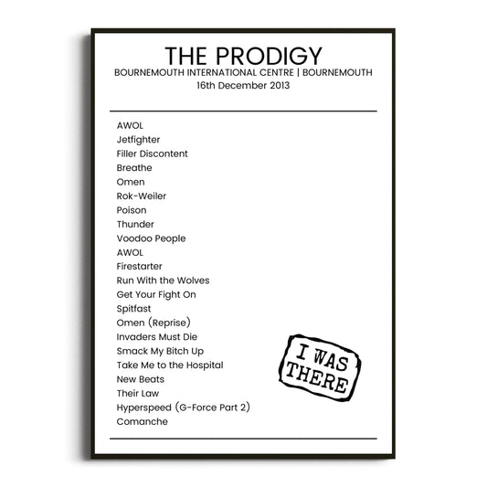 The Prodigy Bournemouth 16 December 2013 Setlist Poster