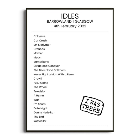 IDLES Glasgow 04 February 2022 Setlist Poster