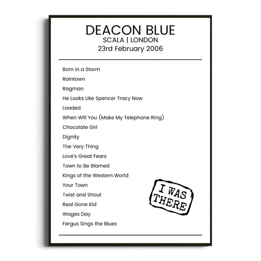 Deacon Blue London 23 February 2006 Setlist Poster