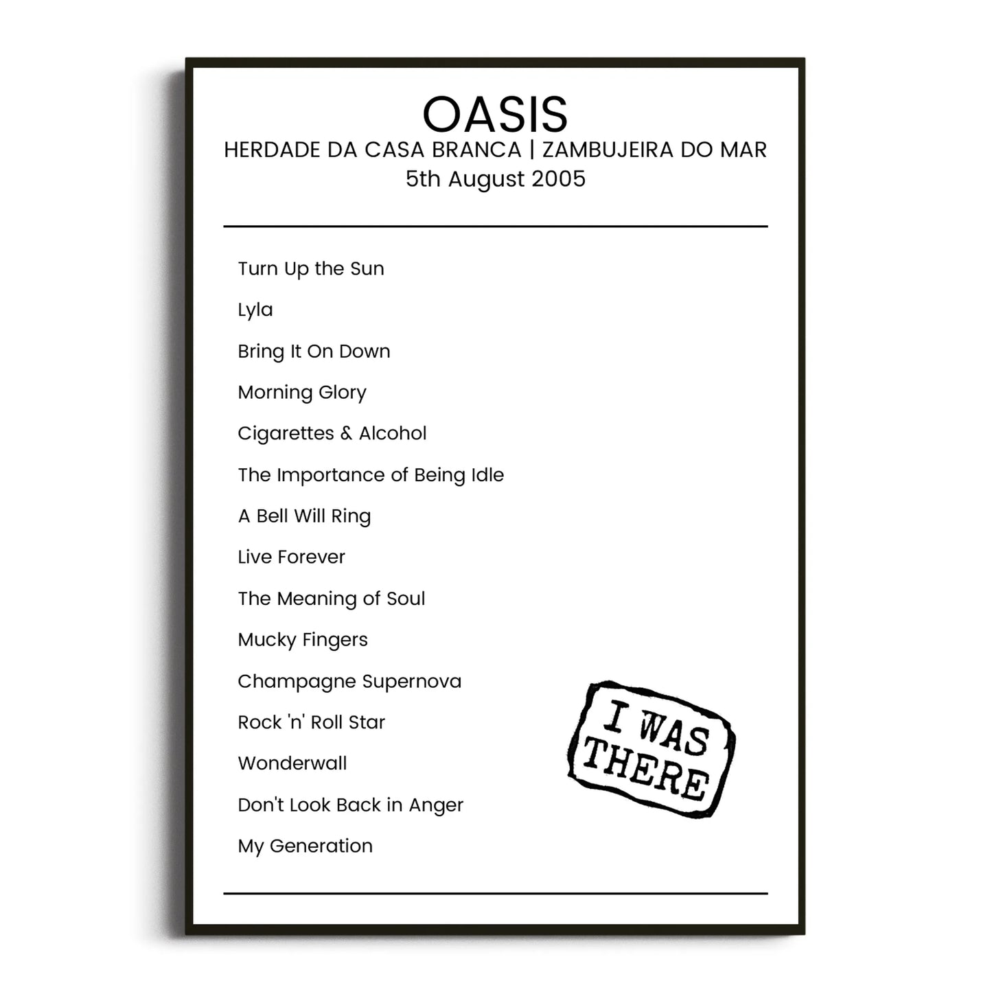 Oasis Zambujeira do Mar 05 August 2005 Setlist Poster