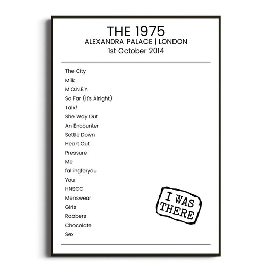 The 1975 London 01 October 2014 Setlist Poster