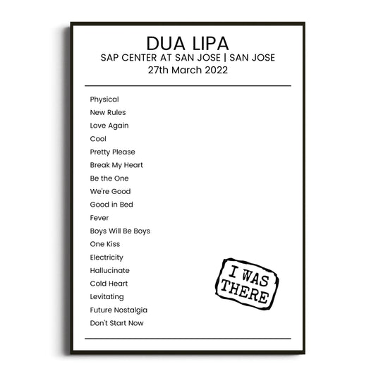 Dua Lipa San Jose 27 March 2022 Setlist Poster