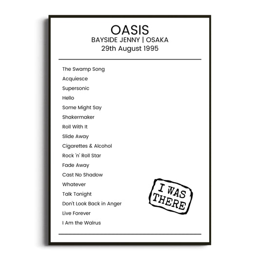 Oasis Osaka 29 August 1995 Setlist Poster