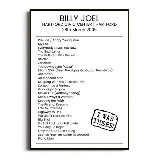 Billy Joel Hartford 28 March 2006 Setlist Poster