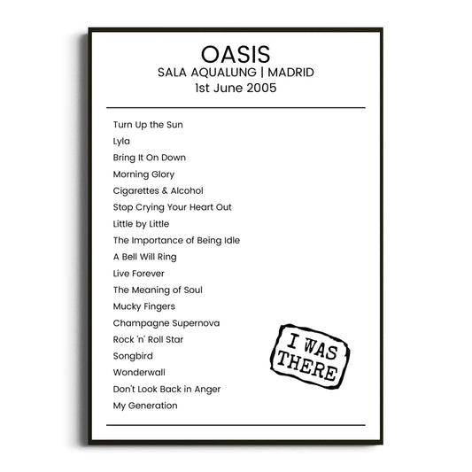 Oasis Madrid 01 June 2005 Setlist Poster