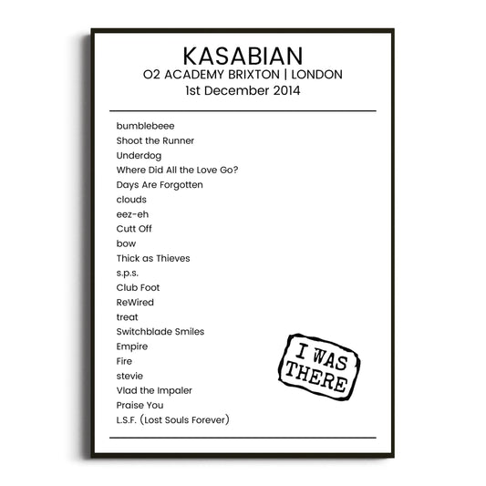 Kasabian London 01 December 2014 Setlist Poster